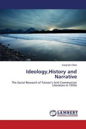 Picture of Ideology, History and Narrative