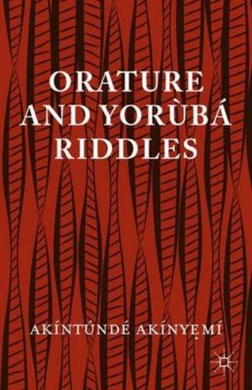 Picture of Orature and Yoruba Riddles