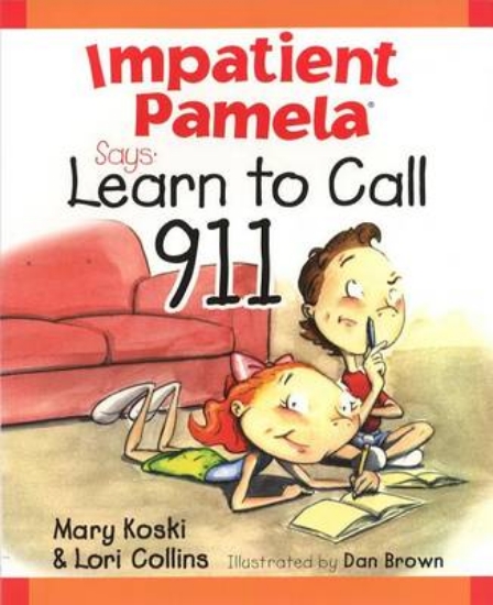 Picture of Impatient Pamela Says: Learn to Call 911