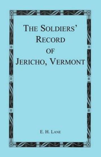 Picture of The Soldiers' Record of Jericho, Vermont