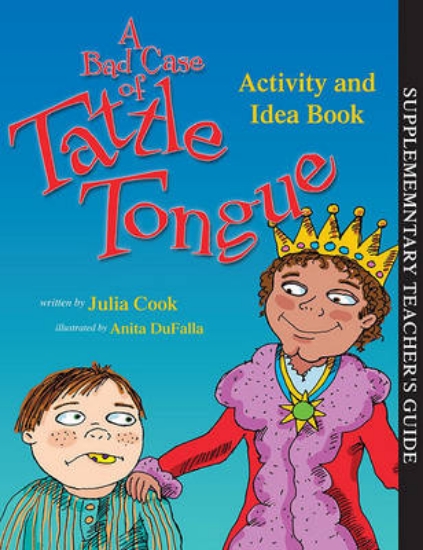 Picture of A Bad Case of Tattle Tongue Activity and Idea Book