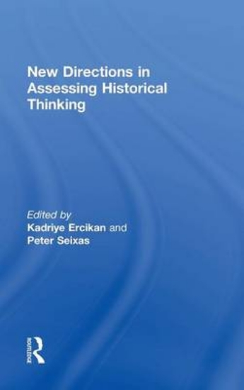 Picture of New Directions in Assessing Historical Thinking