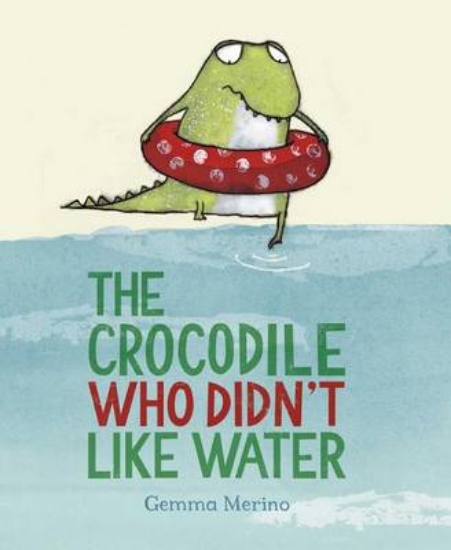 Picture of The Crocodile Who Didn't Like Water