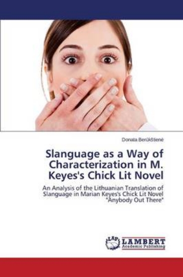 Picture of Slanguage as a Way of Characterization in M. Keyes