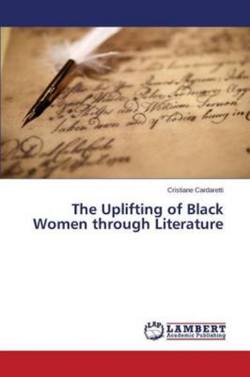 Picture of The Uplifting of Black Women Through Literature