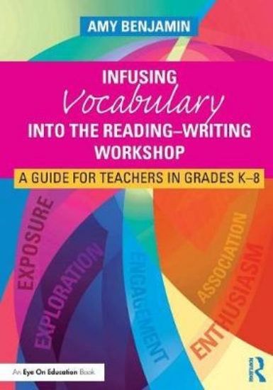 Picture of Infusing Vocabulary Into the Reading-Writing Works