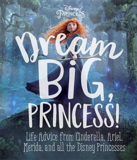 Picture of Dream Big, Princess!