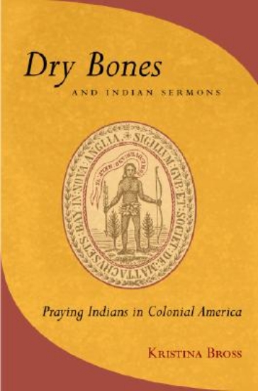 Picture of Dry Bones and Indian Sermons