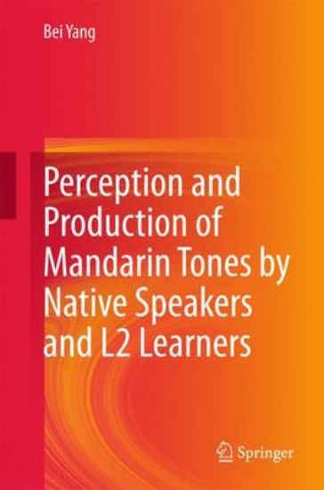 Picture of Perception and Production of Mandarin Tones by Nat