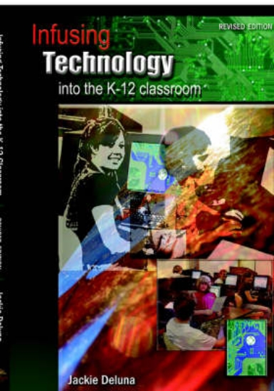 Picture of Infusing Technology into the K-12 Classroom