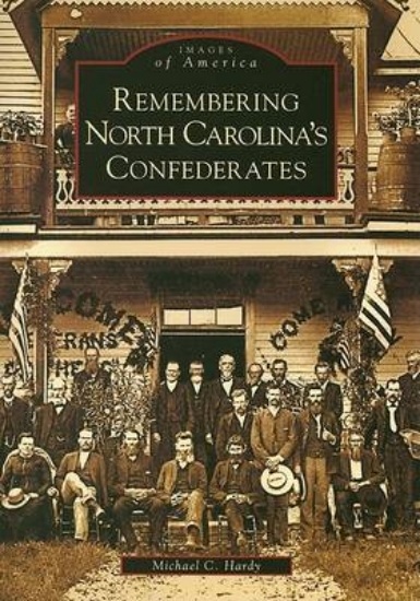 Picture of Remembering North Carolina's Confederates, Nc