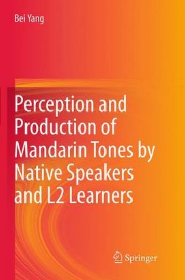 Picture of Perception and Production of Mandarin Tones by Nat