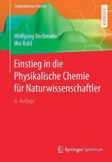 Picture of Einstieg in Die Physikalische Chemie Fur Naturwiss