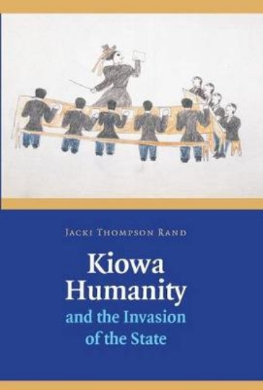 Picture of Kiowa Humanity and the Invasion of the State