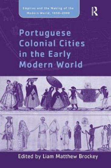 Picture of Portuguese Colonial Cities in the Early Modern Wor