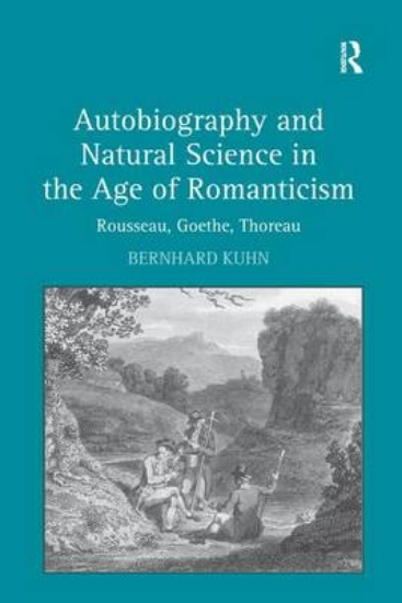 Picture of Autobiography and Natural Science in the Age of Ro