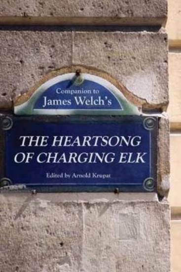 Picture of Companion to James Welch's The Heartsong of Chargi