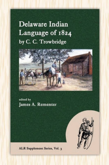 Picture of Delaware Indian Language of 1824