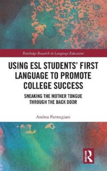 Picture of Using ESL Students' First Language to Promote Coll