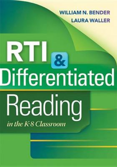 Picture of RTI & Differentiated Reading in the K-8 Classroom