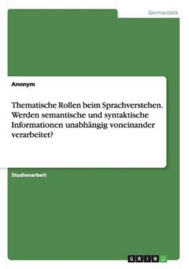 Picture of Thematische Rollen Beim Sprachverstehen. Werden Se