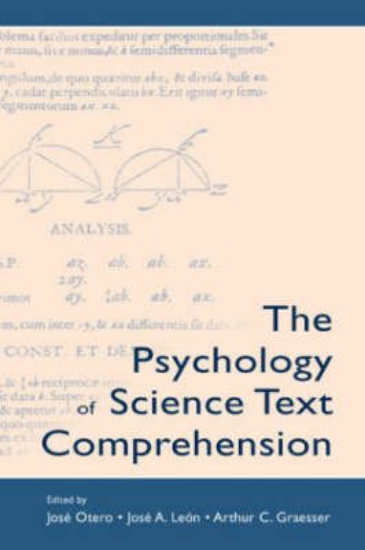 Picture of The Psychology of Science Text Comprehension