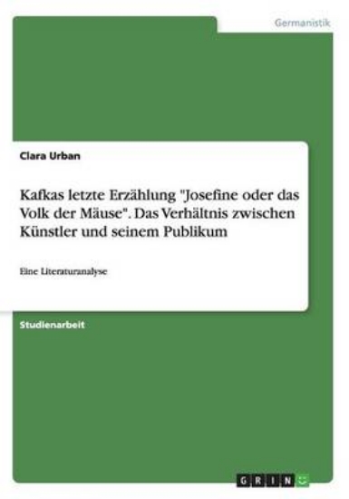 Picture of Kafkas letzte Erzahlung Josefine oder das Volk der