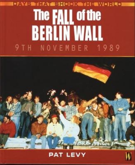 Picture of The Days That Shook the World: The Fall Of The Ber