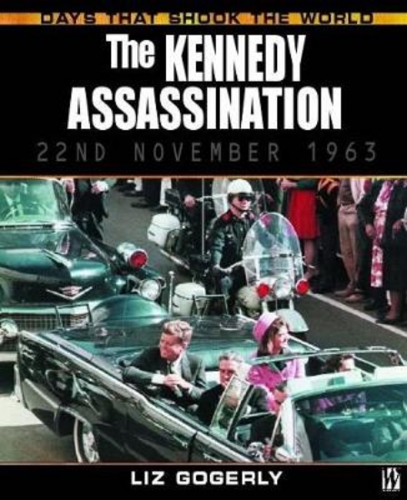 Picture of The Days That Shook the World: The Kennedy Assassi