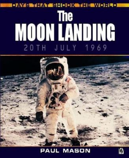 Picture of The Days That Shook the World: The Moon Landing