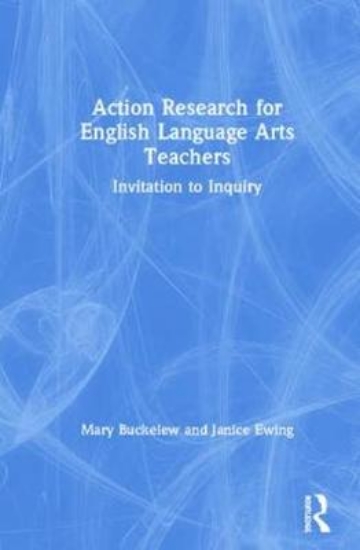 Picture of Action Research for English Language Arts Teachers