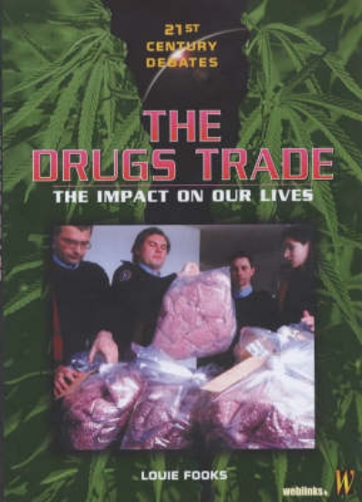 Picture of The 21st Century Debates: The Drugs Trade