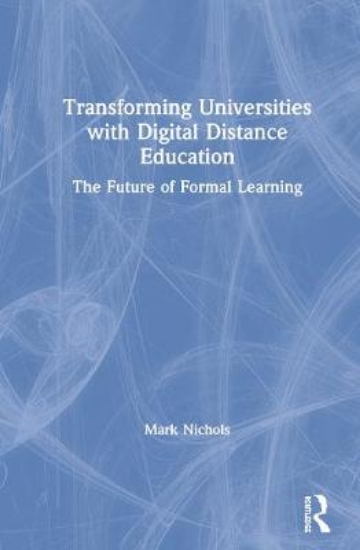 Picture of Transforming Universities with Digital Distance Ed