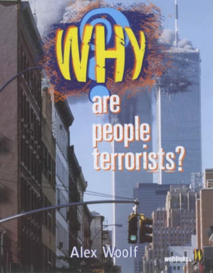 Picture of Why?: Are People Terrorists?