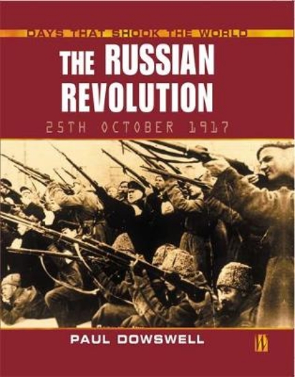 Picture of The Days That Shook the World: The Russian Revolut