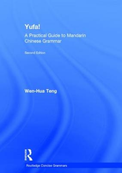 Picture of Yufa! A Practical Guide to Mandarin Chinese Gramma