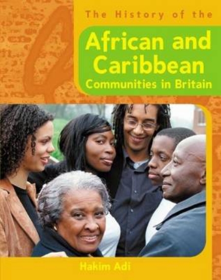 Picture of The History Of: African and Caribbean Communities