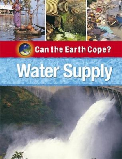 Picture of Can the Earth Cope?: Water Supply