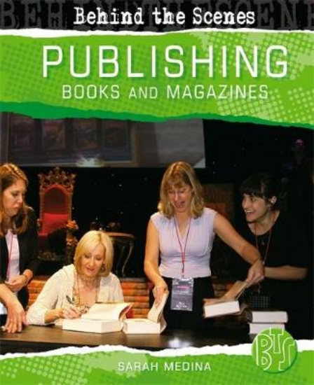 Picture of Behind the Scenes: Book and Magazine Publishing