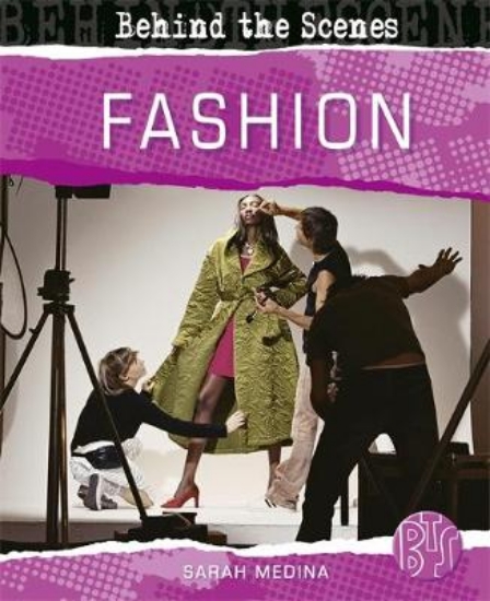 Picture of Behind the Scenes: Fashion