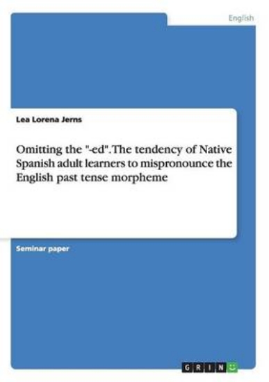 Picture of Omitting the -ed. The tendency of Native Spanish a