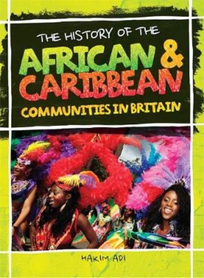 Picture of The History Of: African and Caribbean Communities