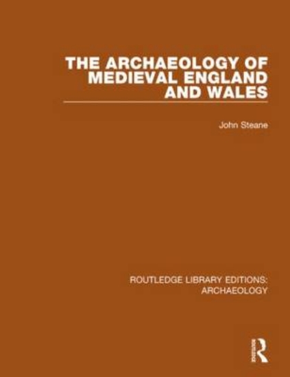 Picture of The Archaeology of Medieval England and Wales