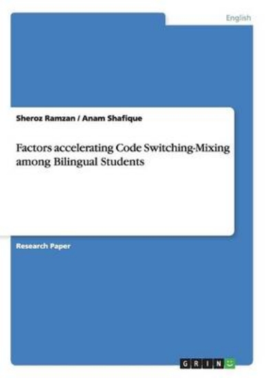 Picture of Factors Accelerating Code Switching-Mixing Among B