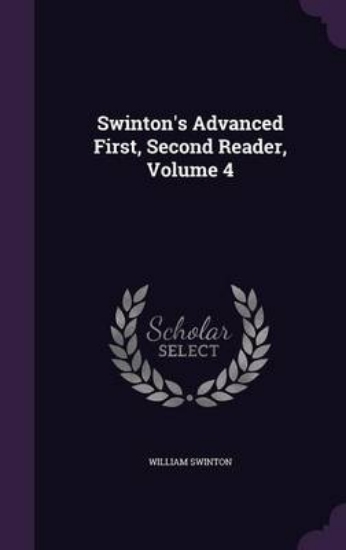 Picture of Swinton's Advanced First, Second Reader, Volume 4