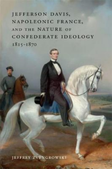 Picture of Jefferson Davis, Napoleonic France, and the Nature