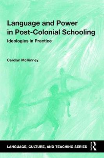 Picture of Language and Power in Post-Colonial Schooling