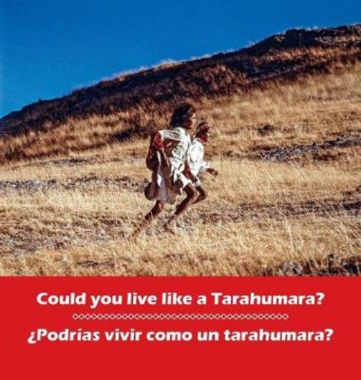 Picture of Could You Live Like a Tarahumara? ?podrias Vivir C