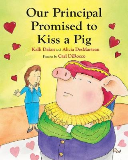 Picture of Our Principal Promised to Kiss a Pig