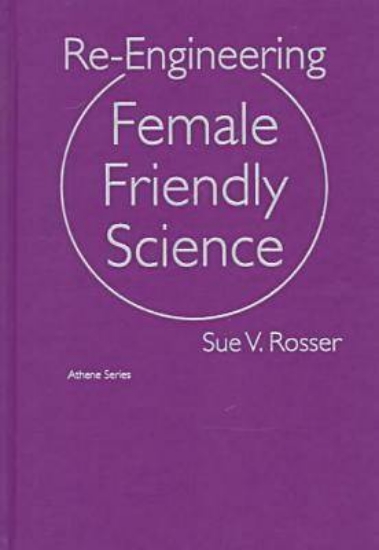 Picture of Re-engineering Female Friendly Science